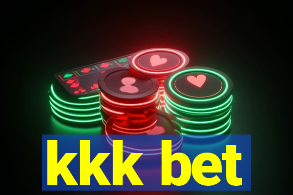 kkk bet